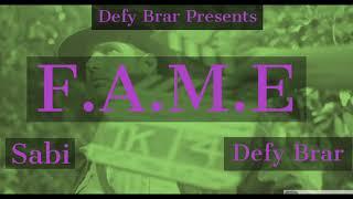 F.A.M.E (official Audio) - Sabi | Defy Brar I Third Track | South Diaries