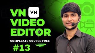 How To Use Filter | Filters Kaise Lagaye | Luts Kaise Lagaye |Vn video editor class-13 | Haidar Guru