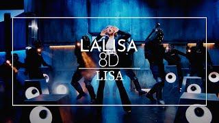 LISA - LALISA [8D audio | Use Headphones]