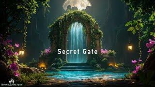 Secret Gate - Unlock Nature’S Healing Powers - Deep Meditation Music For The Soul