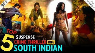 Top 5 Crime Thriller South Indian Movies | Mystery Thriller Movies | Murder Mystery Movies