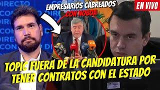 TOPIC DESCALIFICADO POR TENER CONTRATOS CON EL ESTADO / EMPRESARIOS CABREADOS CON NOBOA