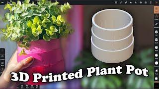 Build Your Own Planters Using 3D Printing | Beginner 3D Modeling w/ Nomad Sculpt