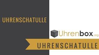 Uhrenschatulle