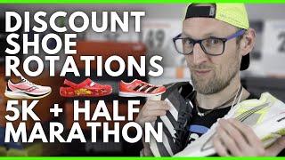 DISCOUNT RUNNING SHOE ROTATIONS FOR 5K & HALF MARATHON TRAINING / RACING - TOP PERFORMANCE - LOW $$$