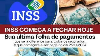 A Folha do Último Pagamento do INSS de Novembro e Inicio de dezembro de 2024 começa a ser fechada