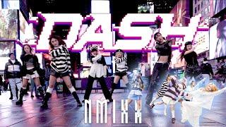 ‍️CHANGE UP! [KPOP IN PUBLIC | TIMES SQUARE] NMIXX(엔믹스)- DASH Dance Cover by 404 Dance Crew NYC