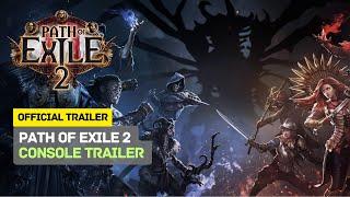 Path of Exile 2 Official Console Trailer