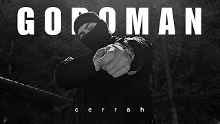 cerrah - GODOMAN  (Official Music Video)