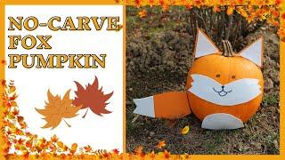 DIY No-carve Fox Pumpkin [Fall Decoration Idea]Craft for Kids