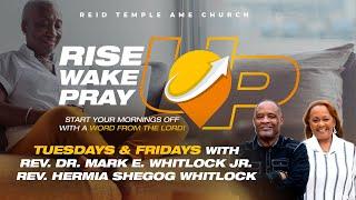 Rise UP + Wake UP + Pray UP 10/4/2024