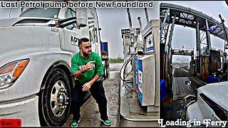 Loading Truck in Ferry & Last Truck Pump | Solo Trip to Newfoundland | Canada Truck Life | 636