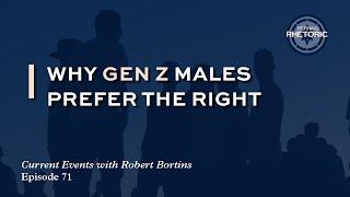 Why Gen Z Males Prefer The Right