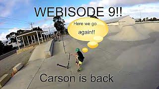 Webisode 9----Carson Is Here And Burnouts