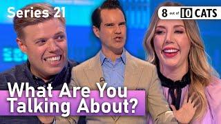 What Are You Talking About? | Series 21 | 8 Out of 10 Cats