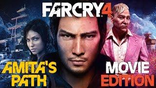 Far Cry 4: Amita's Path - Movie Edition (1080p 60 FPS)