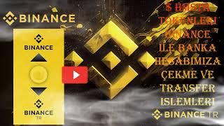 HAMSTER TOKENLERI BINANCE ILE BANKA HESABIMIZA ÇEKME VE TRANSFER IŞLEMLERI NASIL YAPILIR ? ADIM ADIM