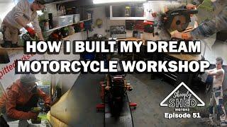 My Dream Motorcycle Workshop TIME LAPSE!