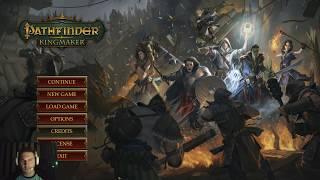 "Pathfinder: Kingmaker" - Часть 1. Создание персонажа и пролог.