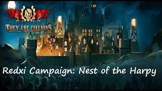 They are Billions CAMPAIGN : The Nest of the Harpy