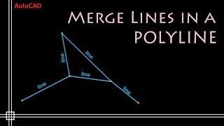 AutoCAD - Convert LINE to POLYLINE (Simple and Easy!)