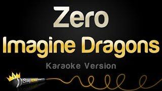 Imagine Dragons - Zero (Karaoke Version)