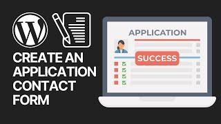 How To Create an Application Form in Contact Form 7 WordPress Plugin? 