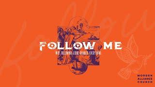 Follow Me #8 - The Role of Community in our Discipleship Journey