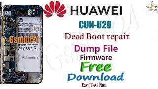 Huawei CUN-U29 Dead Boot Recovery Firmware & EMMC Dump File Free Download / EasyJTAG Plus