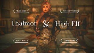 |Skyrim Mods| High Elves & Thalmor   