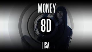 𝟴𝗗 𝗠𝗨𝗦𝗶𝗖 | MONEY - LISA  | Use headphones