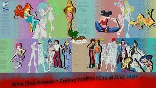 Winx Club:Season 1 - Ending FANMADE In World Of Winx Version EXLUSIVE