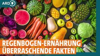 Regenbogen-Ernährung: Deshalb solltest du möglichst bunt essen I ARD Gesund