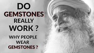 Sadhguru - Wear Gemstones Can Change Your Life