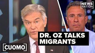 Dr. Oz welcomes move by states to cut health care coverage for migrants | CUOMO