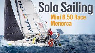 Solo-Sailing: Racing the Mini 6.50 to Menorca