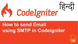 How to send Email Using SMTP in Codeigniter | hindi