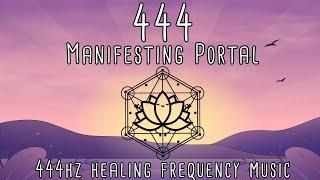 444 Manifesting Portal | 444 HZ Frequency | Meditation Music | April 4 2022 | 4-4-2022