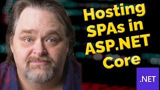 Coding Shorts: Hosting SPAs in ASP.NET Core