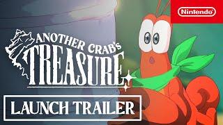 Another Crab's Treasure – Launch Trailer – Nintendo Switch