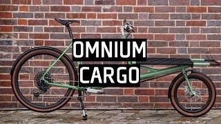 OMNIUM CARGO - Dream Cargobike Build