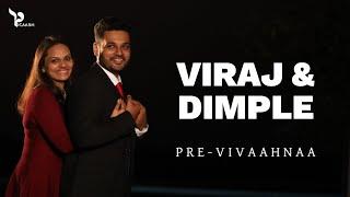 Viraj Dimple Pre Wed Cinematic Highlights 2021 | Vivaahnaa Wedding planners | Picaash Productions