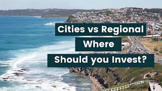 Cities vs regional: Where should you invest in 2022?