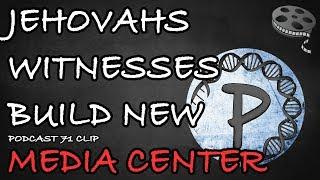 Jehovahs Witnesses Build New Giant Media Center | Podcast 71 Clip