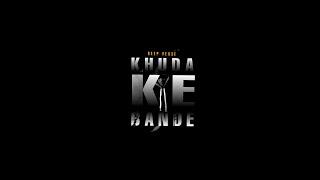 KHUDA KE BANDE - Deep Verse  | (OFFICIAL LYRICAL VEDIO) | Prod. by beatsbyvishnu |