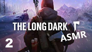 ASMR The Long Dark :: Волки, волки, волки... #2 ️️