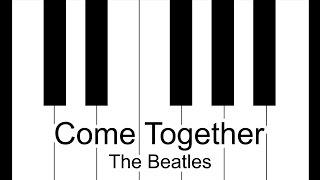 Come Together - The Beatles Piano Tutorial