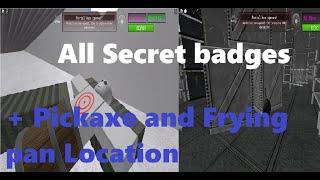 All secret badges + Frying pan and Pickaxe Location [Survive In Area 51 Remake]