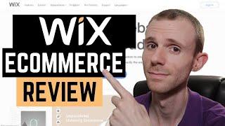 Wix Ecommerce Review - Is it Any Good For Online Stores?