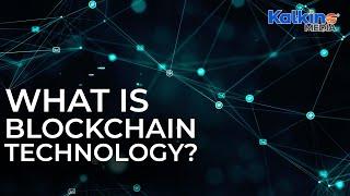 What is blockchain technology?